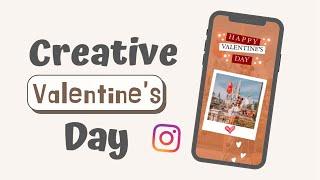 Cool Instagram Story Idea | Valentine’s Day Edition