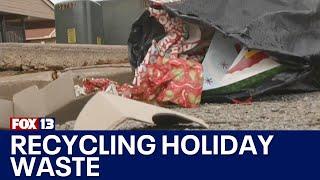 Ways to recycle holiday waste | FOX 13 Seattle