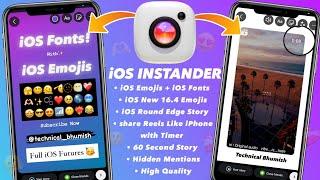 iOS INSTANDER Tutorial | iOS Emojis | iOS Fonts | Reel Share Like iPhone| Full iOS Instagram