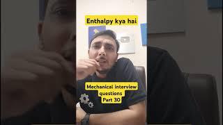 Enthalpy #mechanical #gearinstitute