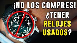 ¿Deberías COMPRAR relojes usados? | Te doy 5 razones | Mi Yorch Style