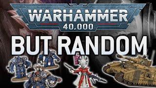 I Made a Warhammer 40k Army List RANDOMIZER