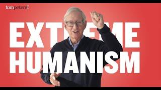 Tom Peters - What Does the Future Hold for Business, Leadership, and Humanism?