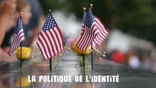 USA: la politique de l'identité