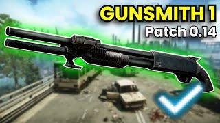 Gunsmith Part 1 - Patch 0.14 Guide | Escape From Tarkov