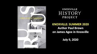 Knoxville: Summer 2020 and James Agee | Knoxville History Project