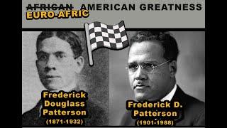 The Frederick Pattersons: EuroAfric Greatness