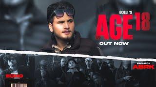 AGE 18 (Official Audio) GOLLI | ECHO | NEW PUNJABI SONG 2025 |