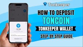 How to Deposit Toncoin $TON on Tonkeeper Wallet | Easy Step-by-Step Tutorial