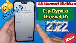 New Update 2022 All Huawei Frp Bypass/Google Account Unlock Last Security One Click