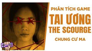 Phân Tích Game: TAI ƯƠNG - Chung Cư Ma Ám