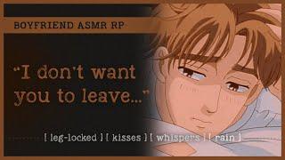 Drowsy boyfriend keeps you in bed (ASMR RP M4A)  [leg-locked] [kisses] [whispers] [rain]