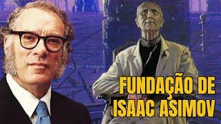 FUNDAÇÃO | Conheça o grande clássico de Isaac Asimov