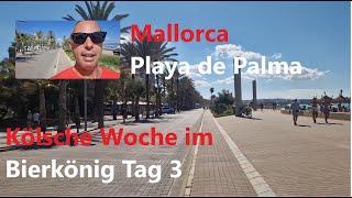 Kölsche Woche im Bierkönig - Tag 3 | Mallorca️ | Ballermann  | Playa de Palma| VLOG 11.09.24