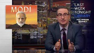 S7 E2: Narendra Modi & Mike Bloomberg: Last Week Tonight with John Oliver