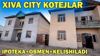 XIVA CITY KOTEJLAR SOTUVI BOSHLANDI + IPOTEKA KREDIT | УЙ ЖОЙ ХОРАЗМ ХИВА #uy_joy