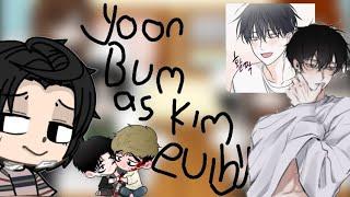 Killing stalKing react to yoon bum as kim euihyun || part 1 || 