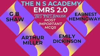 PYQS On GB Shaw,Arthur Miller,Emily Dickinson and Hemingway for TGT-PGT English. EMRS English.