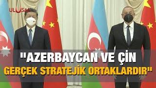 Azerbaycan Cumhurbaşkanı Aliyev: "Azerbaycan ve Çin gerçek stratejik ortaklardır"