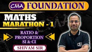 CMA FOUNDATION MATHS MARATHON LECTURE 1 | MBA SHIVAM SIR | GYAN SAGAR CLASSES |