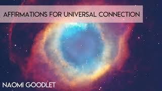 Affirmations For Universal Connection