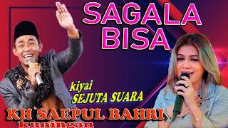 SAGALA BISA LUAR BIASA,KIYAI SEJUTA SUARA KH SAEPUL BAHRI KUNINGAN