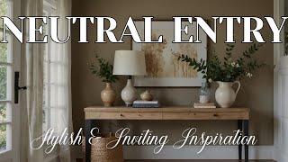 75+ Neutral Home Entry Decor Ideas | Stylish & Inviting Inspiration