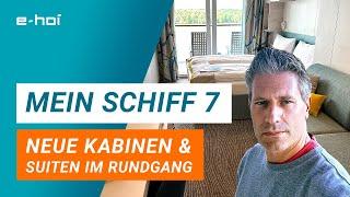 Mein Schiff 7: Fazit & Exklusiver Kabinen und Suiten Rundgang auf dem brandneuen Schiff