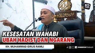 Bahaya Paham Salafi Wahabi - KH. Idrus Ramli