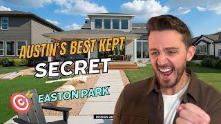 Why Easton Park Is The Best Kept Secret In Austin | Top Reasons Why You’ll Love Living Here