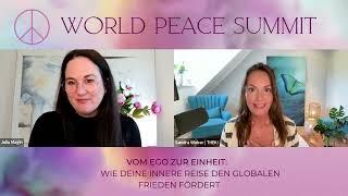 Größer denken für eine neue Welt | World Peace Summit 2024