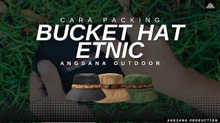 TUTORIAL PACKABLE BUCKET HAT ANGSANA OUTDOOR ETHNIC