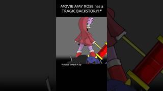 Movie AMY ROSE has a TRAGIC backstory!*