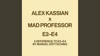 E2-E4 (A reference to E2-E4 by Manuel Gottsching) (Mad Professor's Qantas Crazy Remix)