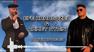 Efe KARAGÜZEL & Osman BAYRAKTAR - Otantik Kaydeler