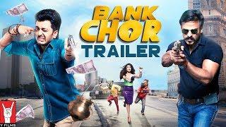 Bank Chor | Official Trailer | Riteish Deshmukh | Vivek Anand Oberoi | Rhea Chakraborty