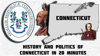 Brief Political History of Connecticut