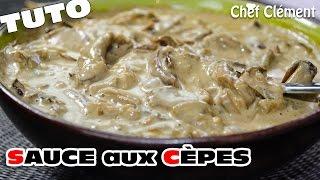 Recette FACILE : Sauce aux CÈPES - Chef Clément