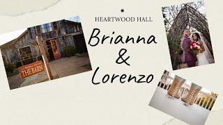 Heartwood Hall Wedding Film | Brianna & Lorenzo