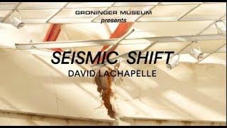 Short Documentary:  David LaChapelle, Seismic Shift