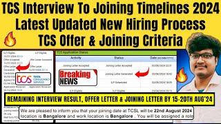 TCS INTERVIEW TO JOINING TIMELINES | COMPLETE HIRING PROCESS IN DETAILED | OFFER & JOINING CRITERIA