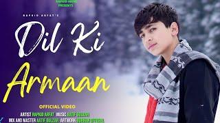 Dil Ke Armaan | RAPKID AFRAT | OFFICIAL VIDEO || COVER SONG | Zindagi Ek Pyaas Ban Kar