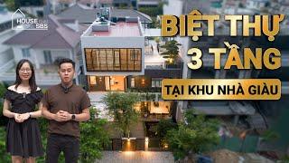 Biệt Thự 3 Tầng Tại Khu Nhà Giàu - Có Thứ Chúng Ta Mơ Ước