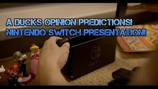 A Ducks Opinion Predictions: On The Nintendo Switch Presentation!