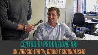 Centro di produzione RAI: un viaggio tra TV, radio e giornalismo