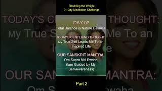 Shedding the Weight | Deepak & Oprah | Day 7 | Part 2 #sheddingtheweight #deepak&oprah #meditation