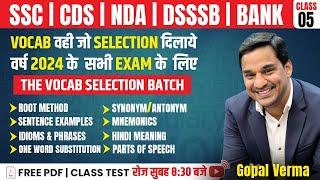 Vocab Selection Batch || Class-05 || By Gopal Verma Sir #ssc #ssccgl #english #Selection2024