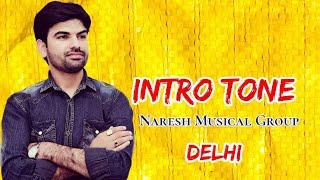 Naresh Musical Group | Intro tone | Naresh Poonia