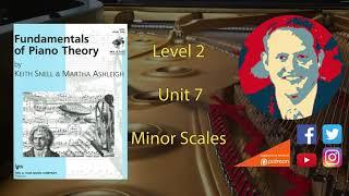 Music Fundamentals -Level 2 -Units 7 Minor Scales