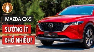 Đánh giá Mazda CX-5 - Những ƯU ĐIỂM và HẠN CHẾ có thể bạn không ngờ | GÓC ĐÈN PHA